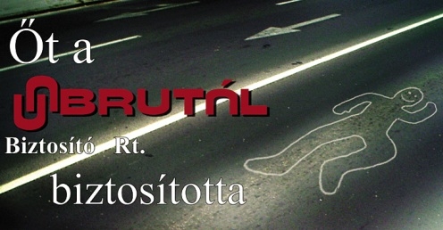 Brutál biztosító