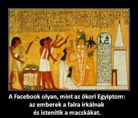 A Facebook olyan, mint  . . . 