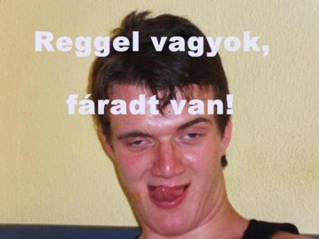 Megébredt a betyár