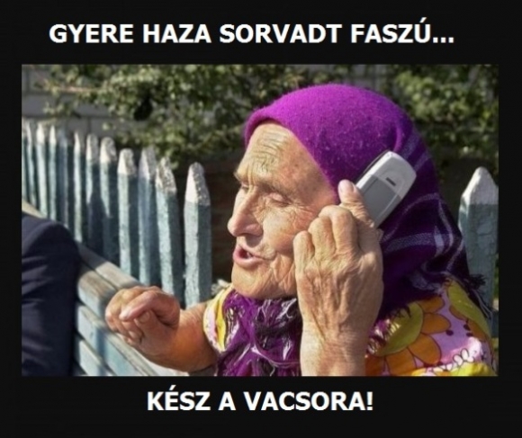 Arcod, amikor valaki azt mondja...