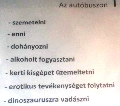 Az autóbuszon TILOS...