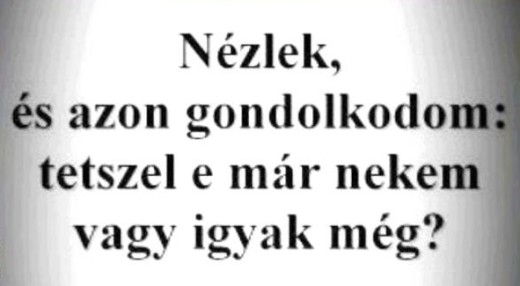 Szombat éjszakai gondolatok