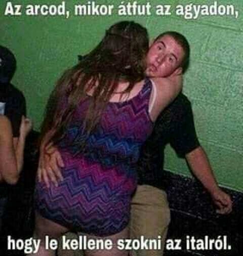 Este buli, csak óvatosan :P