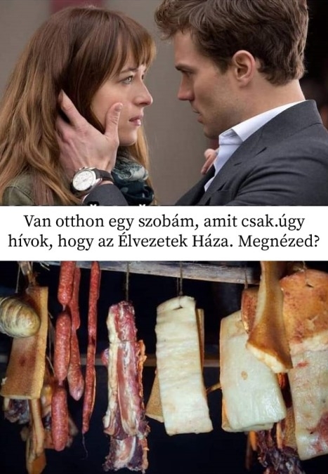 Jajj lesz neked, ha ott nem kapok egy jó nagy kolbászt!
