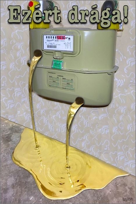 Nagyon forgott, ezért kétszer belelőttem a gázórába