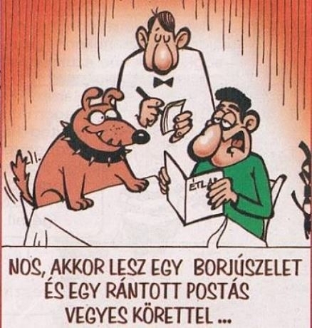 Ma étterembe mentek ebédelni