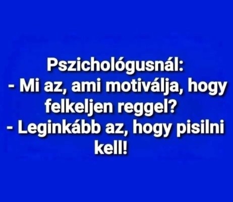 Erős motiváció 🙂