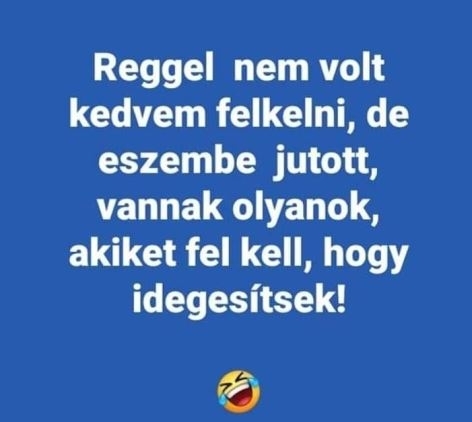 Rendhagyó motiváció segített neki