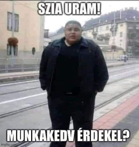 Jöhet!