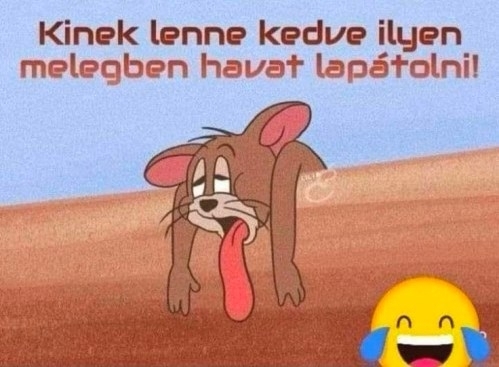 Még szerencse, hogy nincs hó